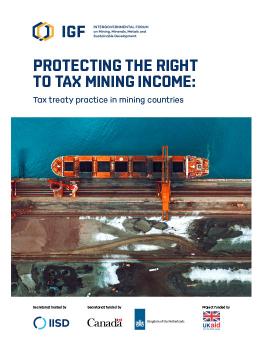 Protecting the Right to Tax Mining Income: Tax treaty practice in mining countries